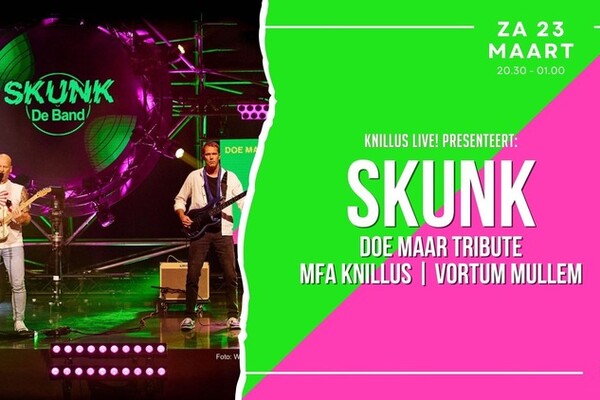 Knillus LIVE! presenteert: SKUNK de Band (Doe Maar Tribute)